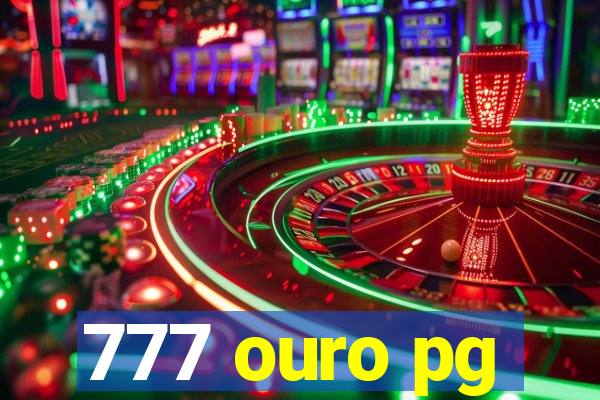 777 ouro pg